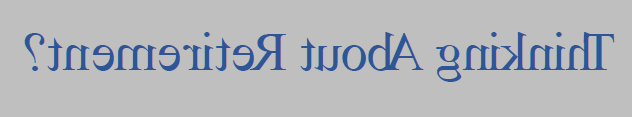 Thinking About Retirement Title